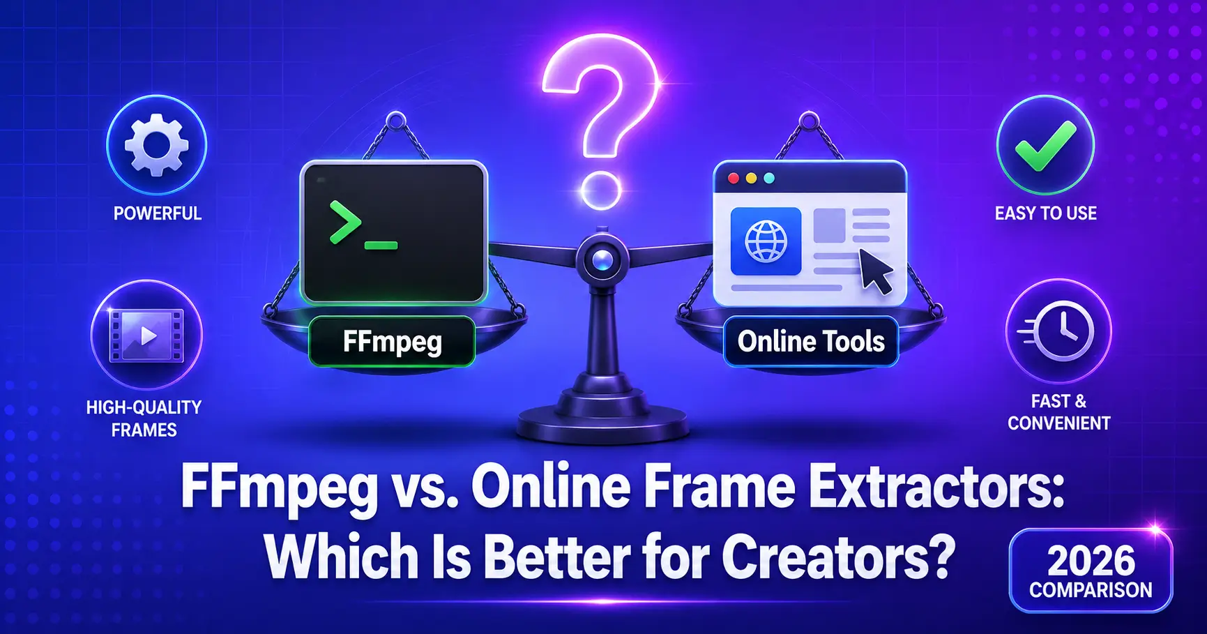 FFmpeg vs. Online Frame Extractors Which Is Better for Creators